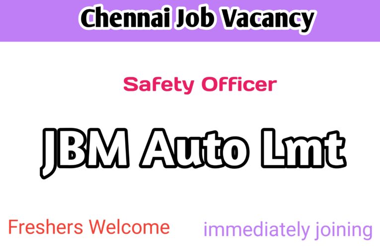 Chennai company job vacancy 2022