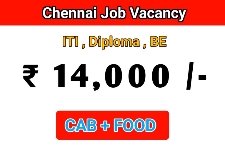 50 Job Vacancies In Chennai – apply now