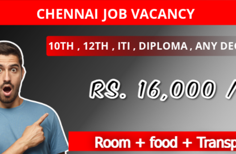 Chennai jobs today – Join Now