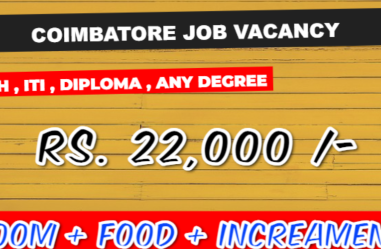 Jobs in Coimbatore with contact number – Join Now