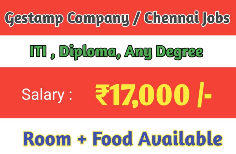 Your Next Career Move: Explore Current Job Openings at Gestamp Automotive Chennai Pvt Ltd, Chennai-Apply Now