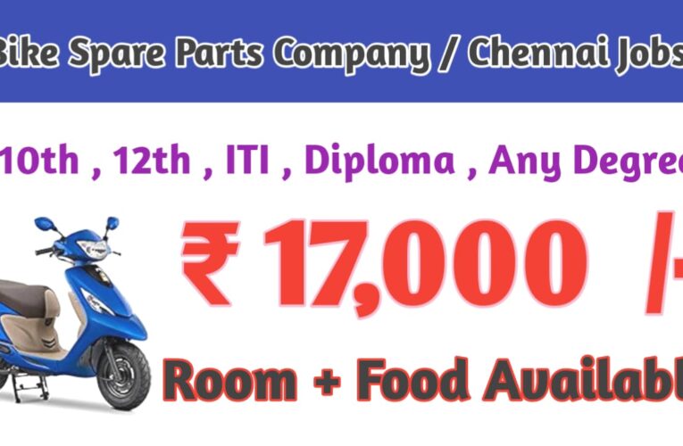 Top Bike Spare Parts Manufacturing Company in Chennai | Latest Job Openings – Apply Now.